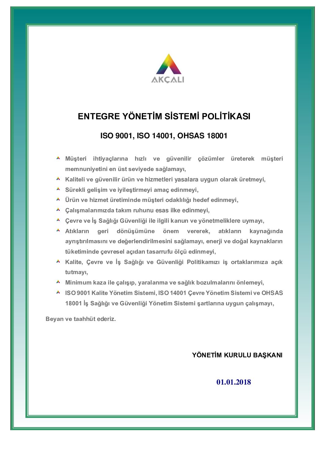 ENTEGRE YÖNETİM SİSTEMİ POLİTİKASI